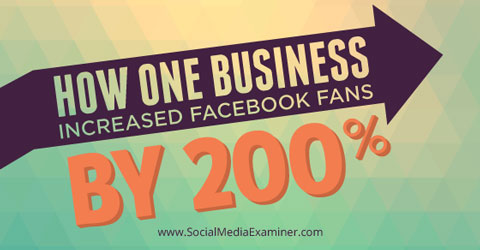 increasing facebook fans by 200%