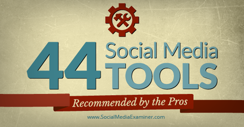 44 social media tools from the pros