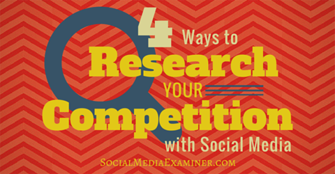 4 ways to research the competition
