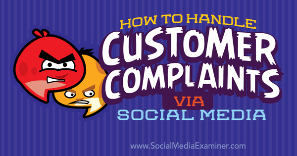 handle customer complaints on social media